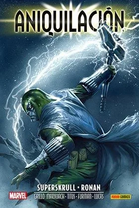 Aniquilación Saga 3. Superskrull & Ronan