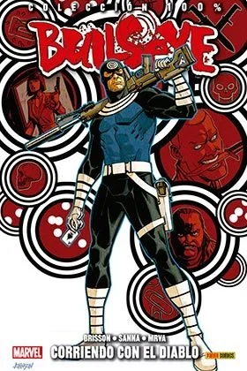 Bullseye. Corriendo con el diablo
