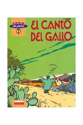 El Canto Del Gallo (Todo Max)