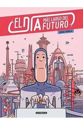 El día más largo del futuro (2ª ed.) (NOVELA GRAFICA)