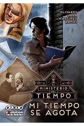 EL MINISTERIO DEL TIEMPO: MI TIEMPO SE AGOTA
