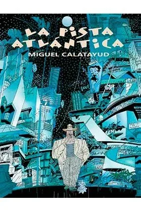 La Pista Atlántica: 1 (Avant-Garde)