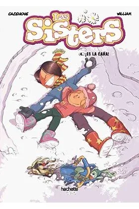 Las sisters, 4. ¡Es la caña!