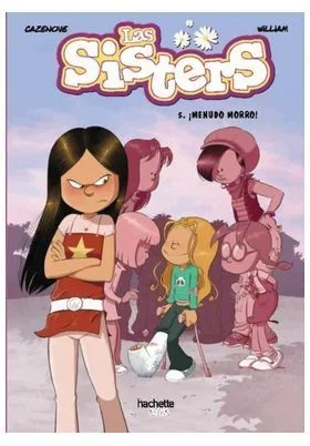 Las sisters, 5. ¡Menudo morro!