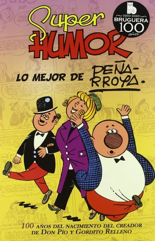 Lo mejor de Peñarroya (Súper Humor Clásicos 10) (Bruguera Clásica)