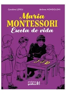 Maria montessori escola de vida (Ariadna)