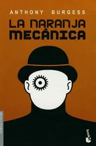 NARANJA MECANICA,LA (SIN COLECCION)
