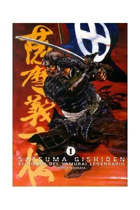 Satsuma Gishiden 1: El honor del samurai legendario (Cómic)