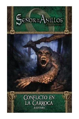Señor anillos lcg – conflicto en la carroca – aventura 2