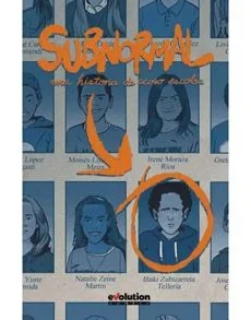 Subnormal. Una historia de acoso escolar