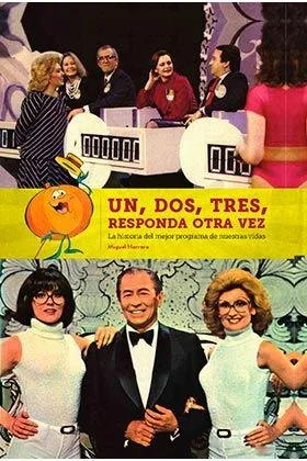 UN, DOS, TRES, RESPONDA OTRA VEZ.. (SIN COLECCION)